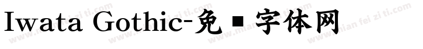 Iwata Gothic字体转换
